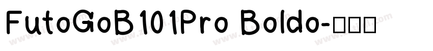 FutoGoB101Pro Boldo字体转换